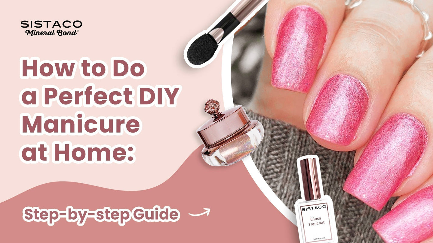 How to Do a Perfect DIY Manicure at Home - Step by Step Guide