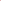 A soft and pretty pink color